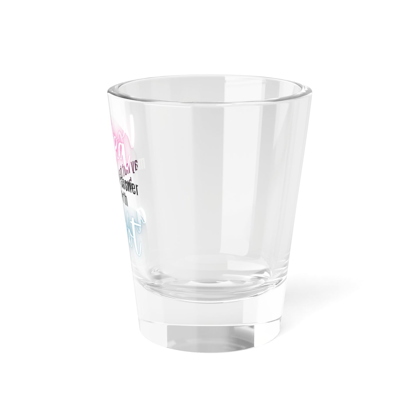 Vodka May Not Be The Answer Shot Glass