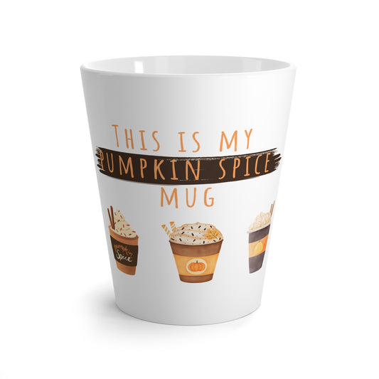 This Is My Pumpkin Spice Mug Latte Mug