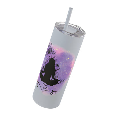 Just Breathe Maars Maker Skinny Matte Tumbler