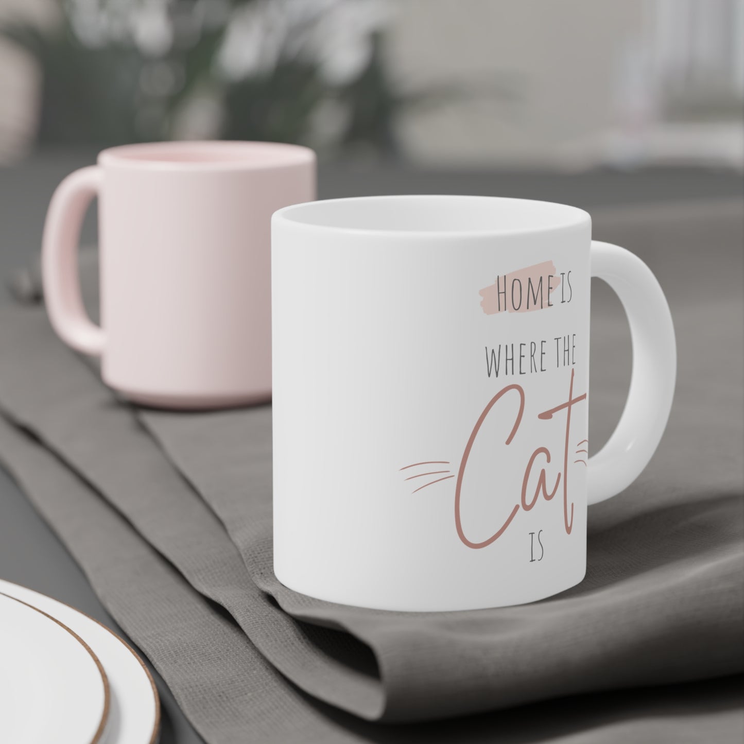 Home Is Where The Cat Is Ceramic Mug