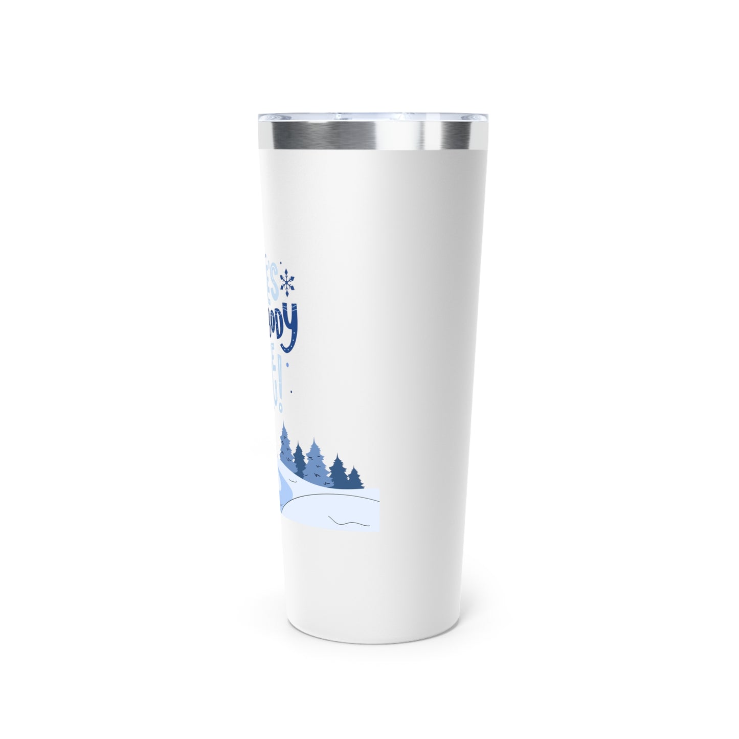 Snowbody Like You Copper Vacuum Insulated Tumbler