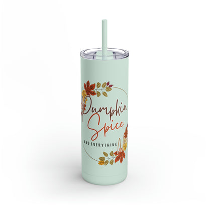 Pumpkin Spice Maars Maker Skinny Matte Tumbler