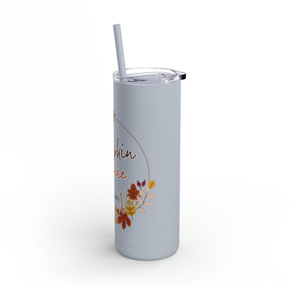 Pumpkin Spice Maars Maker Skinny Matte Tumbler