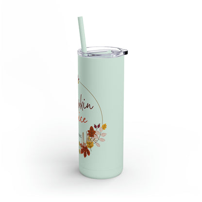 Pumpkin Spice Maars Maker Skinny Matte Tumbler