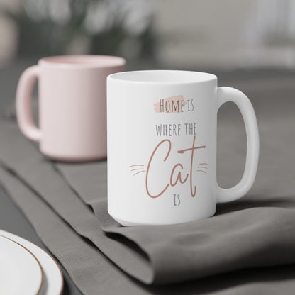 Home Is Where The Cat Is Ceramic Mug